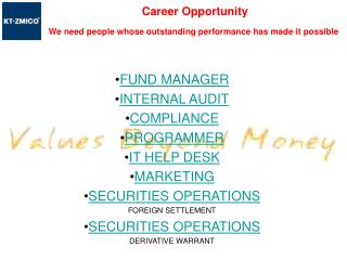 FUND MANAGER INTERNAL AUDIT COMPLIANCE PROGRAMMER IT HELP DESK MARKETING SECURITIES OPERATIONS