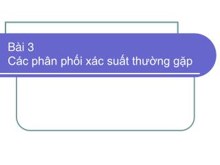 Bài 3 Các phân phối xác suất thường gặp