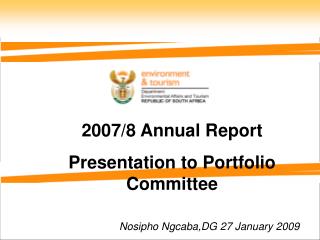 2007/8 Annual Report Presentation to Portfolio Committee