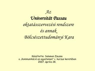 Az Universität Passau oktatásszervezési rendszere és annak Bölcsészettudományi Kara