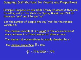 Sampling Distributions for Counts and Proportions