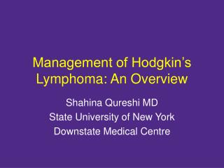 Management of Hodgkin’s Lymphoma: An Overview