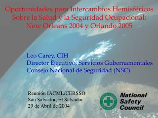 Oportunidades para Intercambios Hemisféricos Sobre la Salud y la Seguridad Ocupacional: