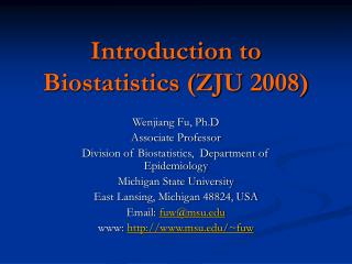 Introduction to Biostatistics (ZJU 2008)