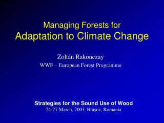 Managing Forests for Adaptation to Climate Change