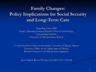 Family Changes: Policy Implications for Social Security and Long-Term Care