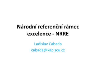Národní referenční rámec excelence - NRRE