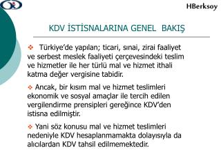 KDV İSTİSNALARINA GENEL BAKIŞ