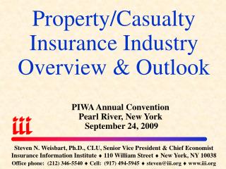 Property/Casualty Insurance Industry Overview &amp; Outlook