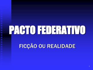 PACTO FEDERATIVO