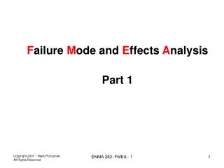 F ailure M ode and E ffects A nalysis Part 1