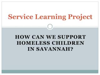 Service Learning Project