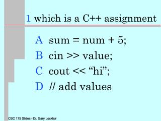 1 which is a C++ assignment