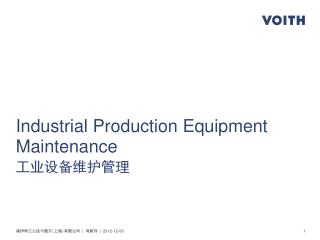 Industrial Production Equipment Maintenance 工业设备维护管理