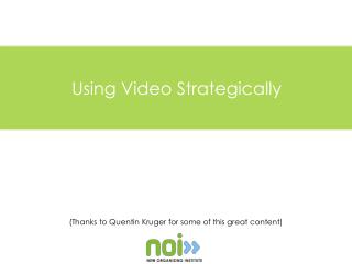 Using Video Strategically