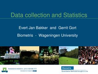 Data collection and Statistics