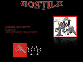 HOSTILE