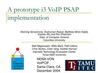 A prototype i3 VoIP PSAP implementation