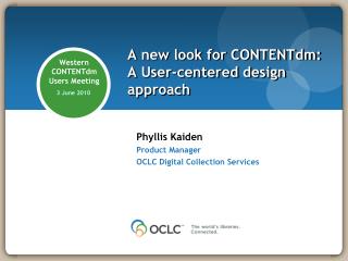 A new look for CONTENTdm: A User-centered design approach