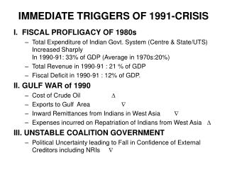 IMMEDIATE TRIGGERS OF 1991-CRISIS