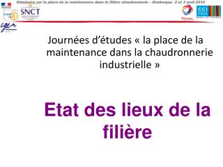 Journées d’études « la place de la maintenance dans la chaudronnerie industrielle »