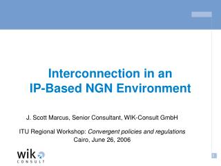 Interconnection in an IP-Based NGN Environment