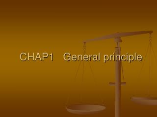 CHAP1 General principle