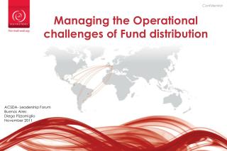 Managing the Operational challenges of Fund distribution