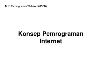 Konsep Pemrograman Internet