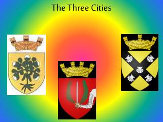 The Three Cities