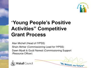 “ Young People’s Positive Activities” Competitive Grant Process