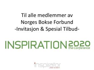 Til alle medlemmer av Norges Bokse Forbund -Invitasjon &amp; Spesial Tilbud-