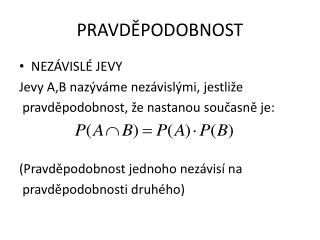 PRAVDĚPODOBNOST