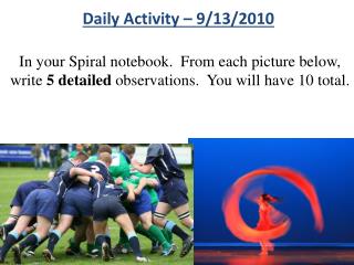 Daily Activity – 9/13/2010