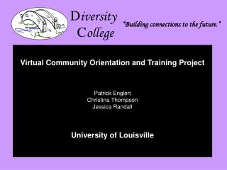 D iversity C ollege