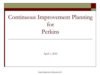Continuous Improvement Planning for Perkins