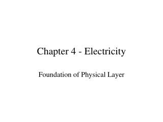 Chapter 4 - Electricity