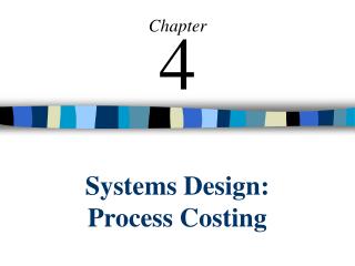 Systems Design: Process Costing