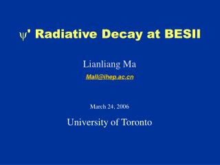  ' Radiative Decay at BESII