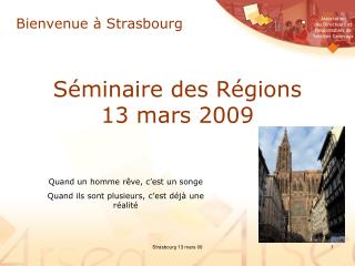 Séminaire des Régions 13 mars 2009