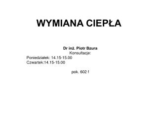 WYMIANA CIEPŁA