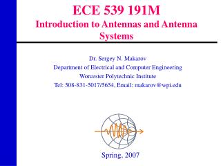 ECE 539 191M Introduction to Antennas and Antenna Systems