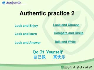 Authentic practice 2