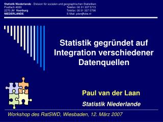 Statistik gegründet auf Integration verschiedener Datenquellen