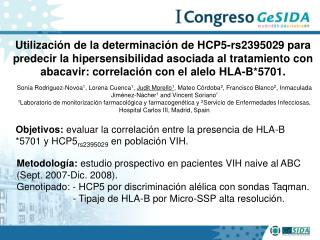 Metodología: estudio prospectivo en pacientes VIH naive al ABC (Sept. 2007-Dic. 2008).