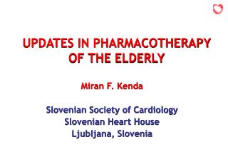 UPDATES IN PHARMACOTHERAPY OF THE ELDERLY