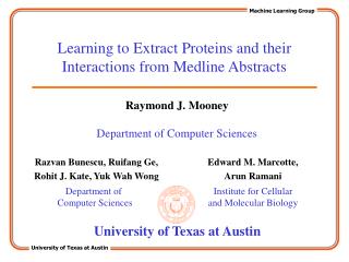 Learning to Extract Proteins and their Interactions from Medline Abstracts