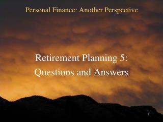 Personal Finance: Another Perspective