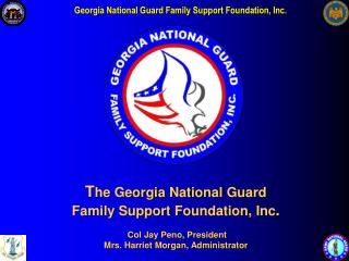The GEORGIA NATIONAL GUARD FAMILY SUPPORT FOUNDATION, INC.,