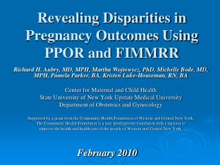 Revealing Disparities in Pregnancy Outcomes Using PPOR and FIMMRR